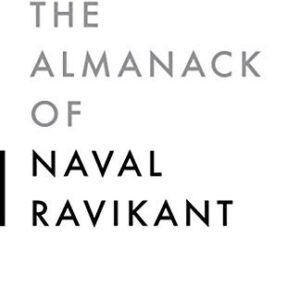 the almanack of naval ravikant