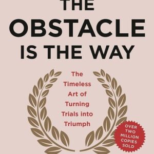 the obstacle is the way