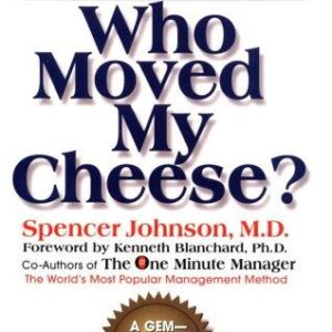 who moved my cheese?