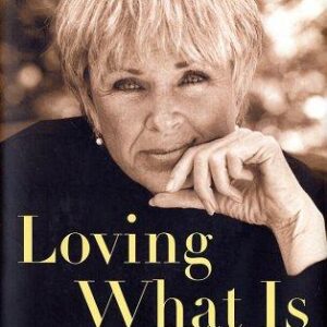 loving what is