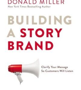 building a story brand