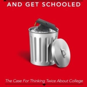 drop out and get schooled