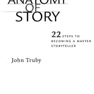 the anatomy of story